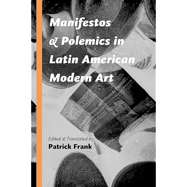 Art in Latin America: The Modern Era, 1820-1980: Ades, Dawn